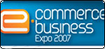 E-Commerce E-Business Expo 2007